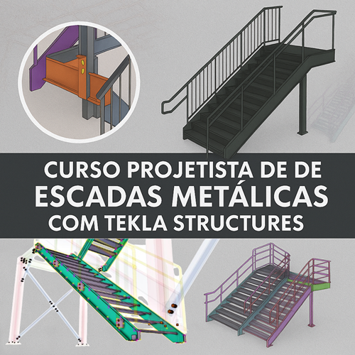 Curso Projetista de Escadas com Tekla Structures